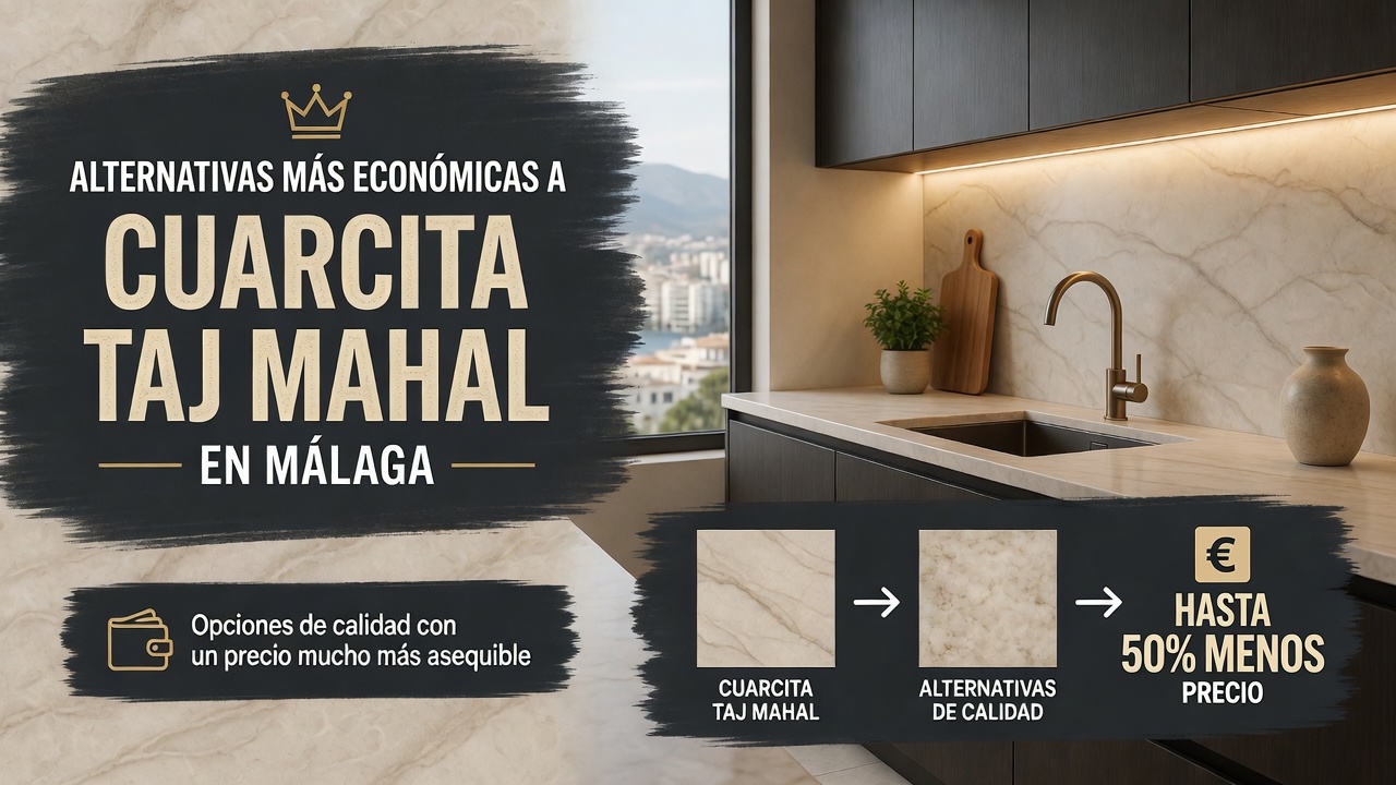 Alternativas más económicas a la cuarcita Taj Mahal en Málaga - Hasta 50% menos precio